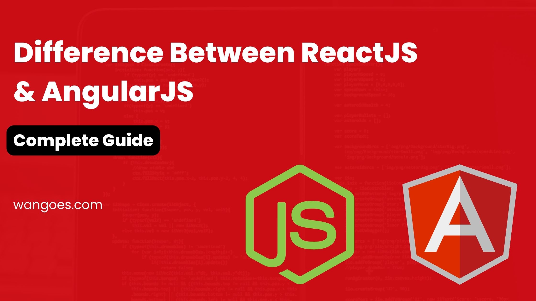 Difference Between ReactJS And AngularJS