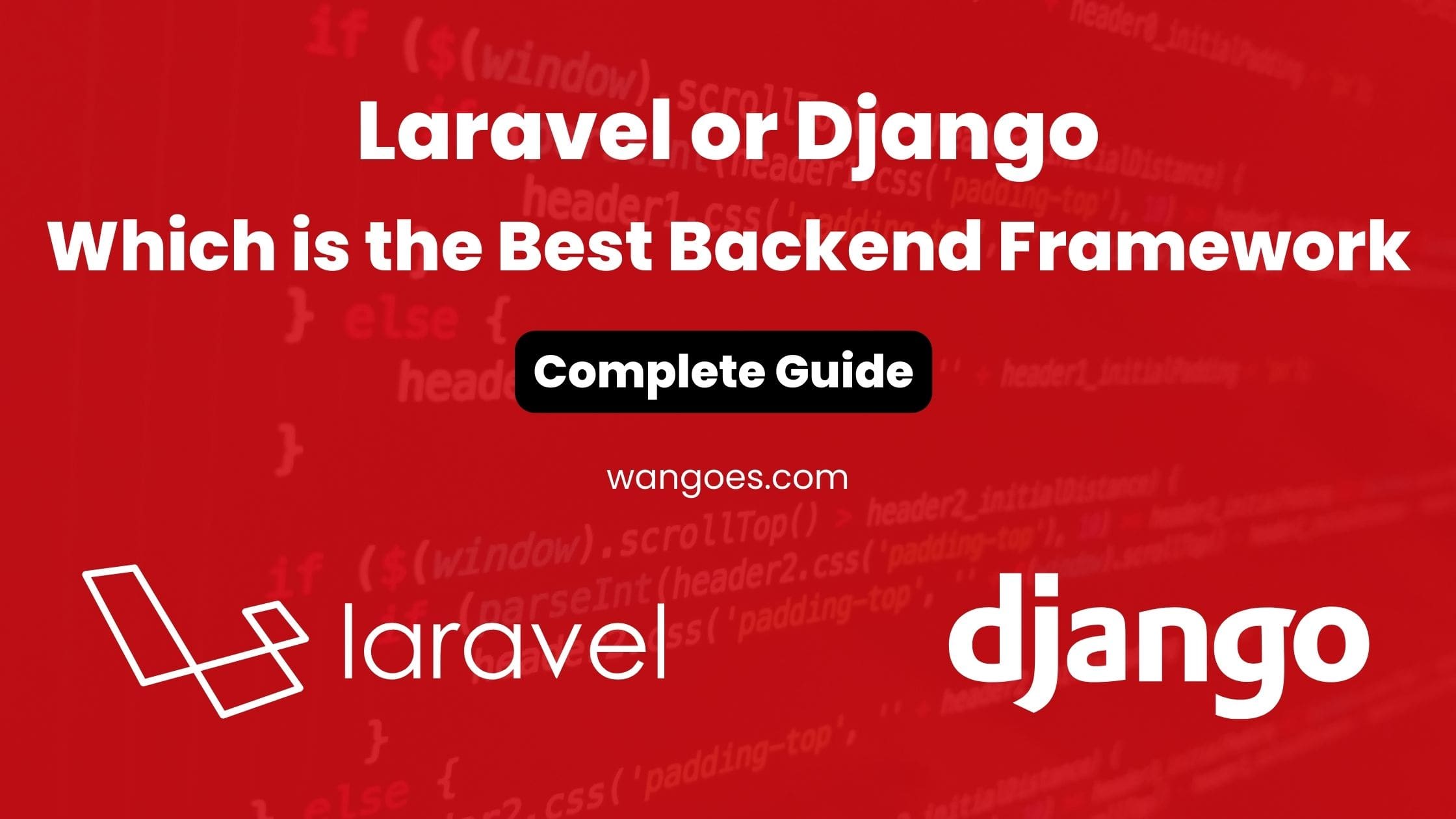 Laravel or Django: