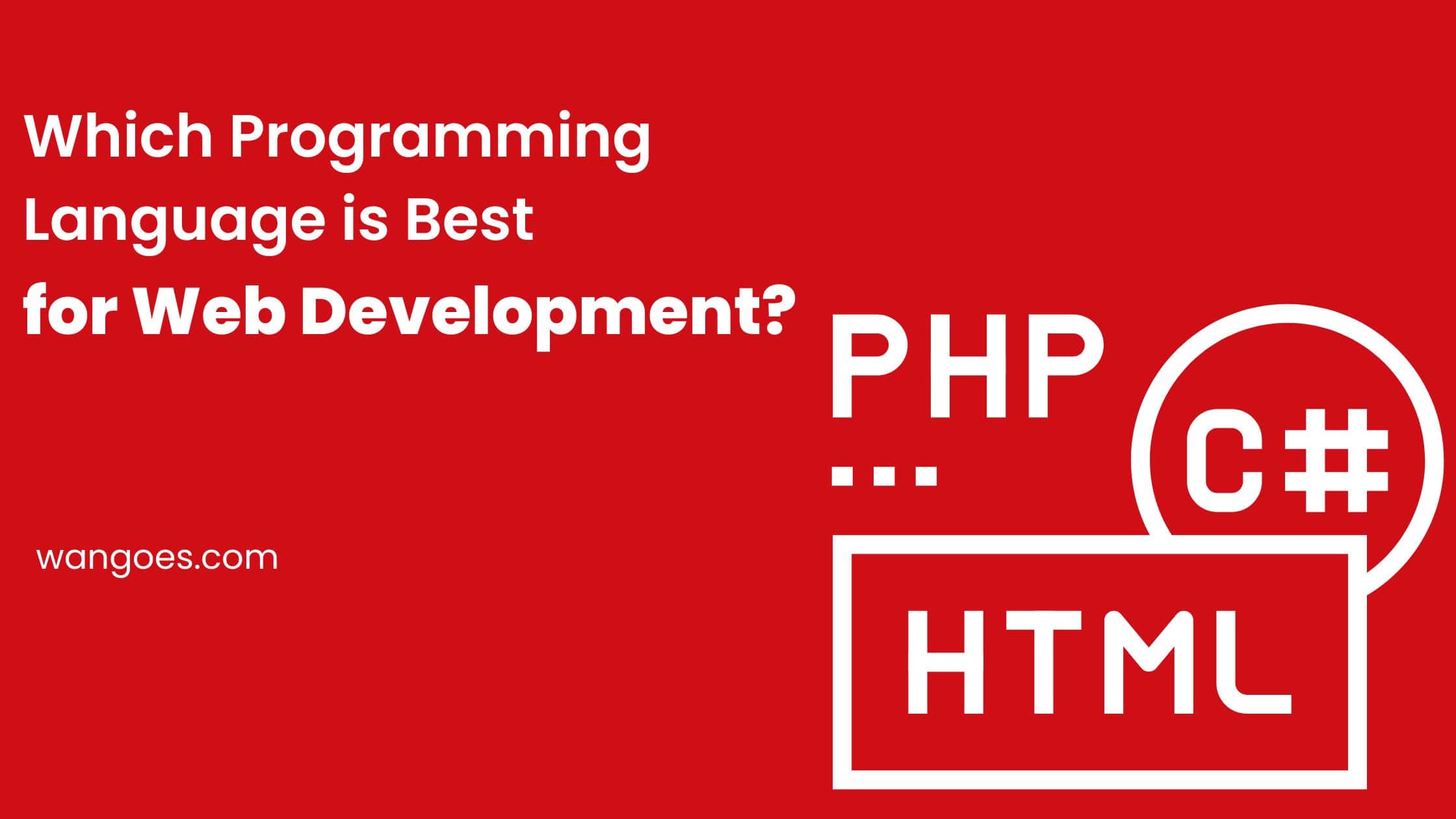 Which programming language is best for web development in 2022